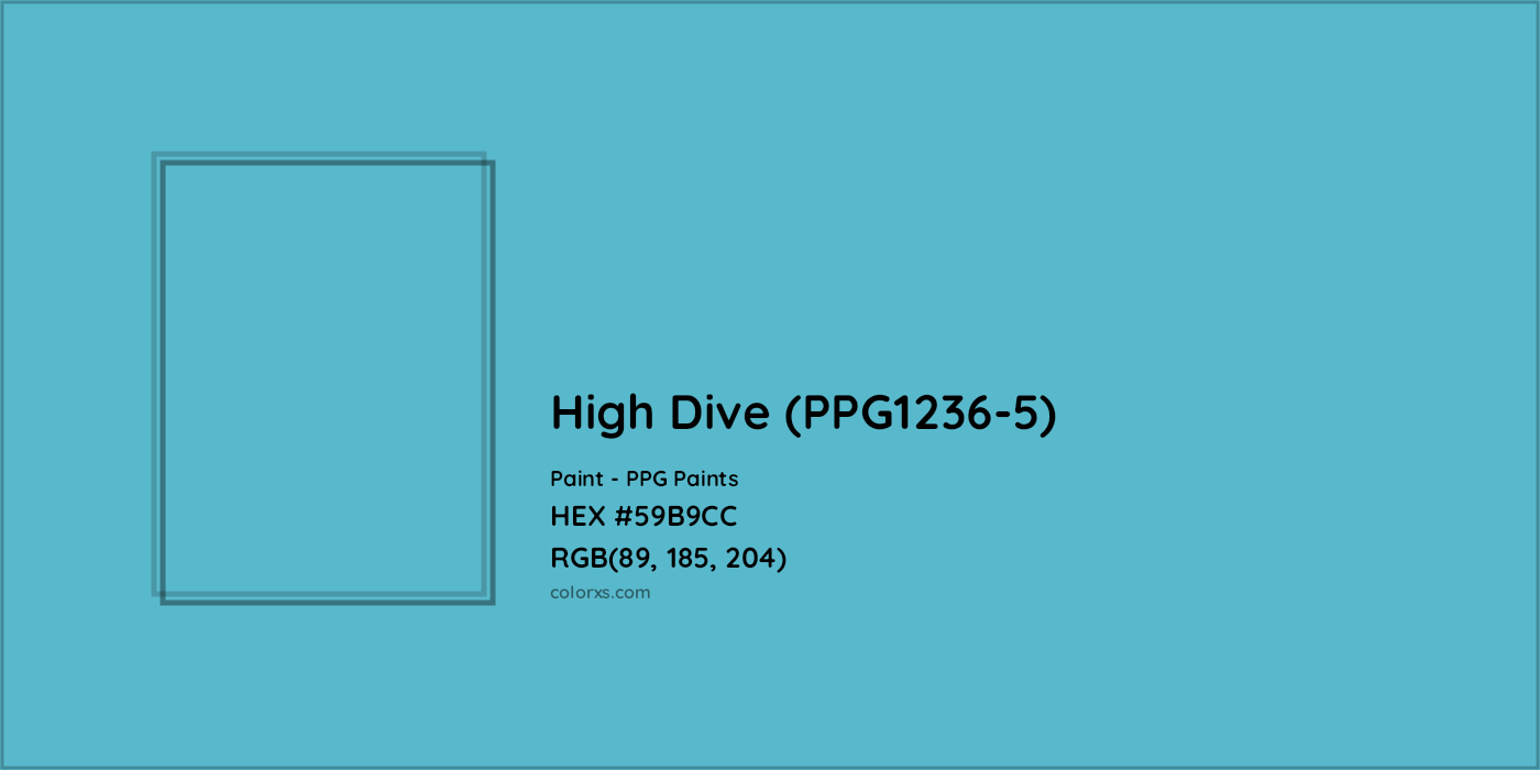HEX #59B9CC High Dive (PPG1236-5) Paint PPG Paints - Color Code
