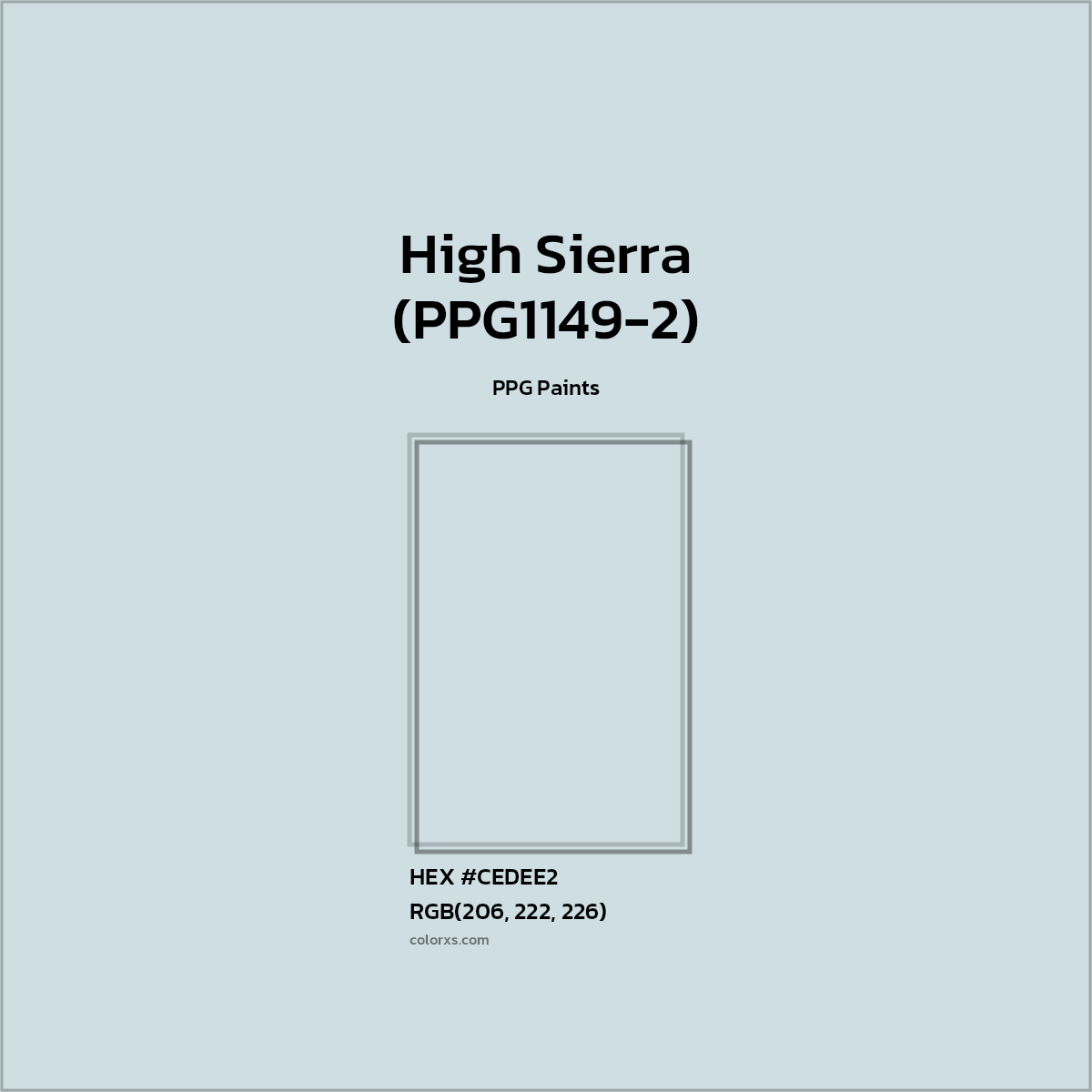 HEX #CEDEE2 High Sierra (PPG1149-2) Paint PPG Paints - Color Code
