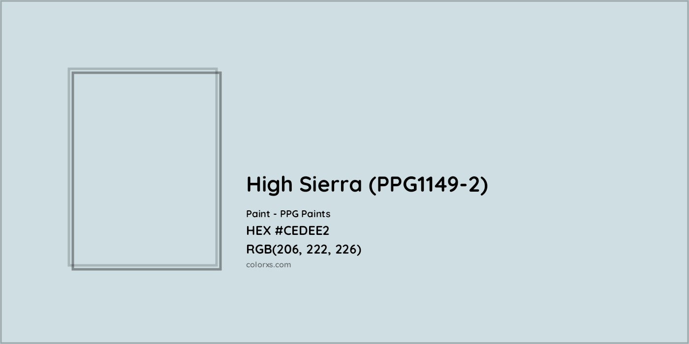 HEX #CEDEE2 High Sierra (PPG1149-2) Paint PPG Paints - Color Code