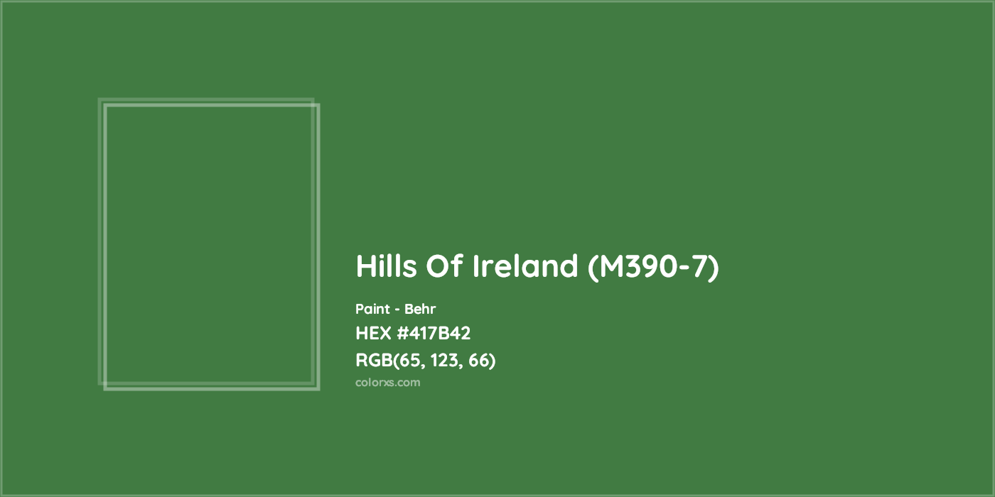 HEX #417B42 Hills Of Ireland (M390-7) Paint Behr - Color Code