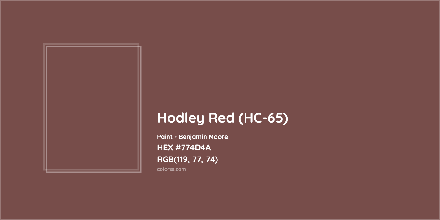 HEX #774D4A Hodley Red (HC-65) Paint Benjamin Moore - Color Code