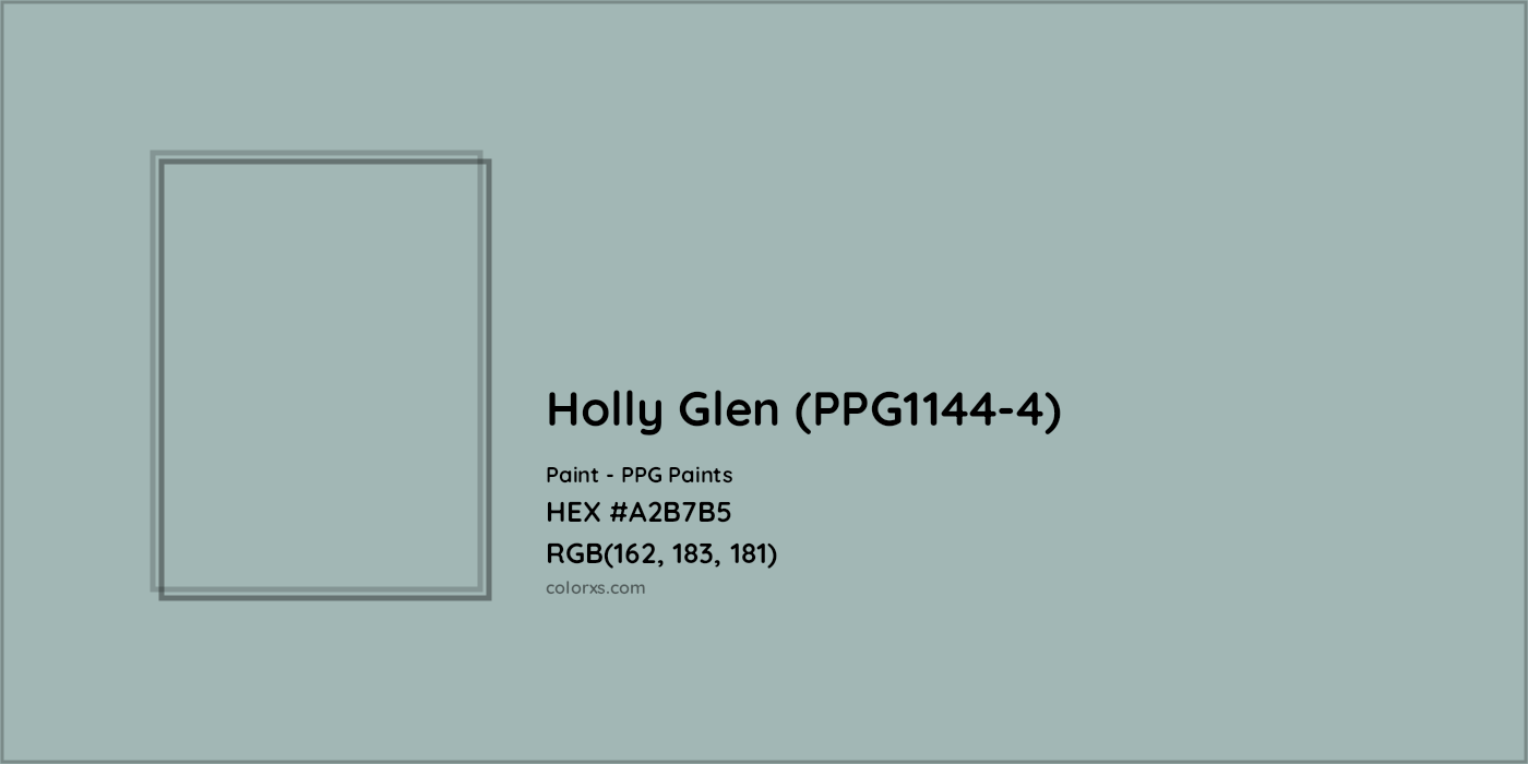 HEX #A2B7B5 Holly Glen (PPG1144-4) Paint PPG Paints - Color Code