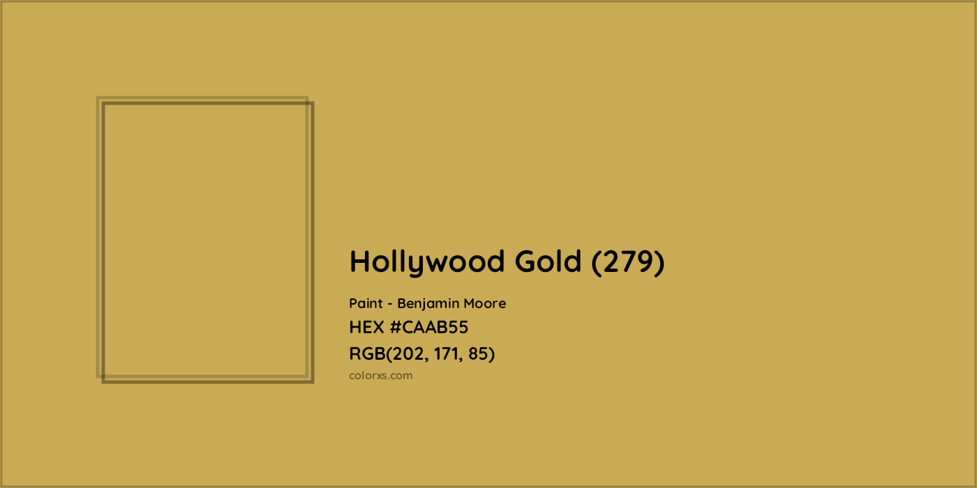 HEX #CAAB55 Hollywood Gold (279) Paint Benjamin Moore - Color Code