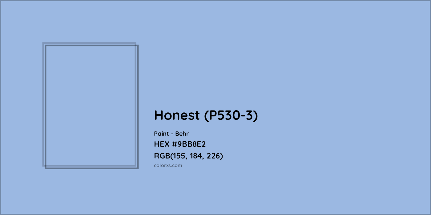 HEX #9BB8E2 Honest (P530-3) Paint Behr - Color Code