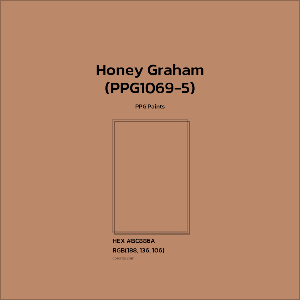 HEX #BC886A Honey Graham (PPG1069-5) Paint PPG Paints - Color Code