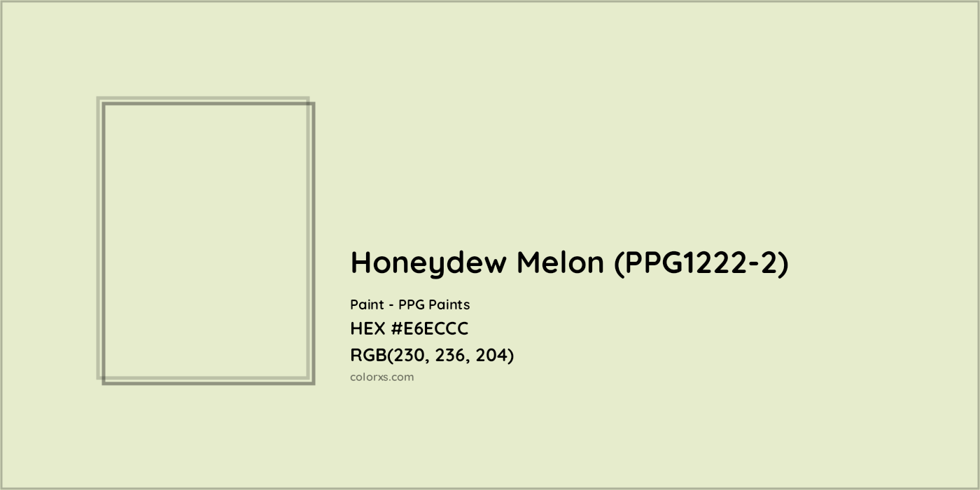 HEX #E6ECCC Honeydew Melon (PPG1222-2) Paint PPG Paints - Color Code