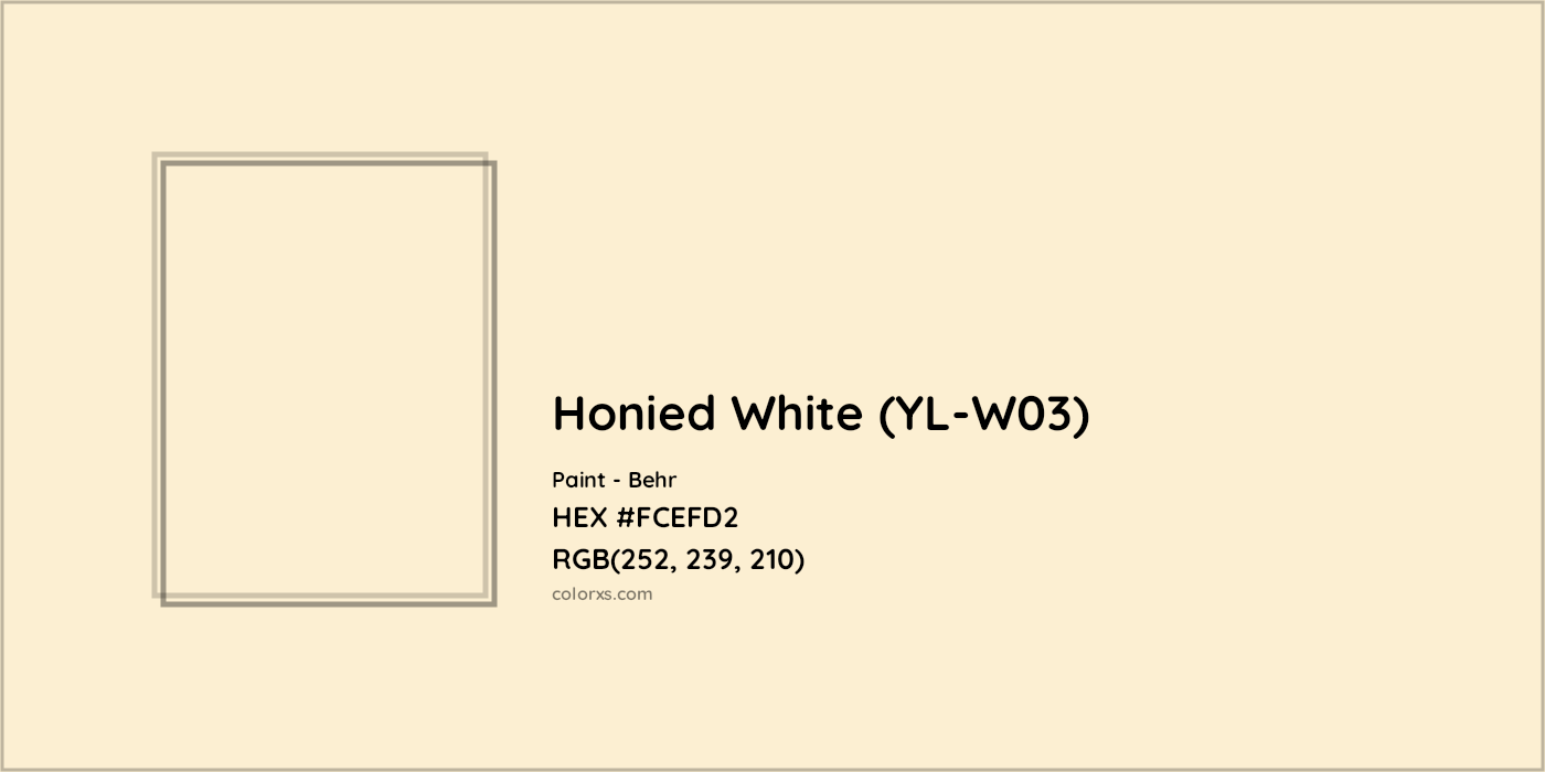HEX #FCEFD2 Honied White (YL-W03) Paint Behr - Color Code