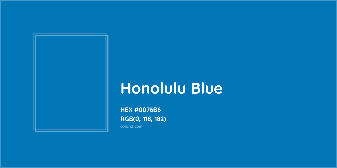 HEX #0076B6 Honolulu Blue Other Sport - Color Code