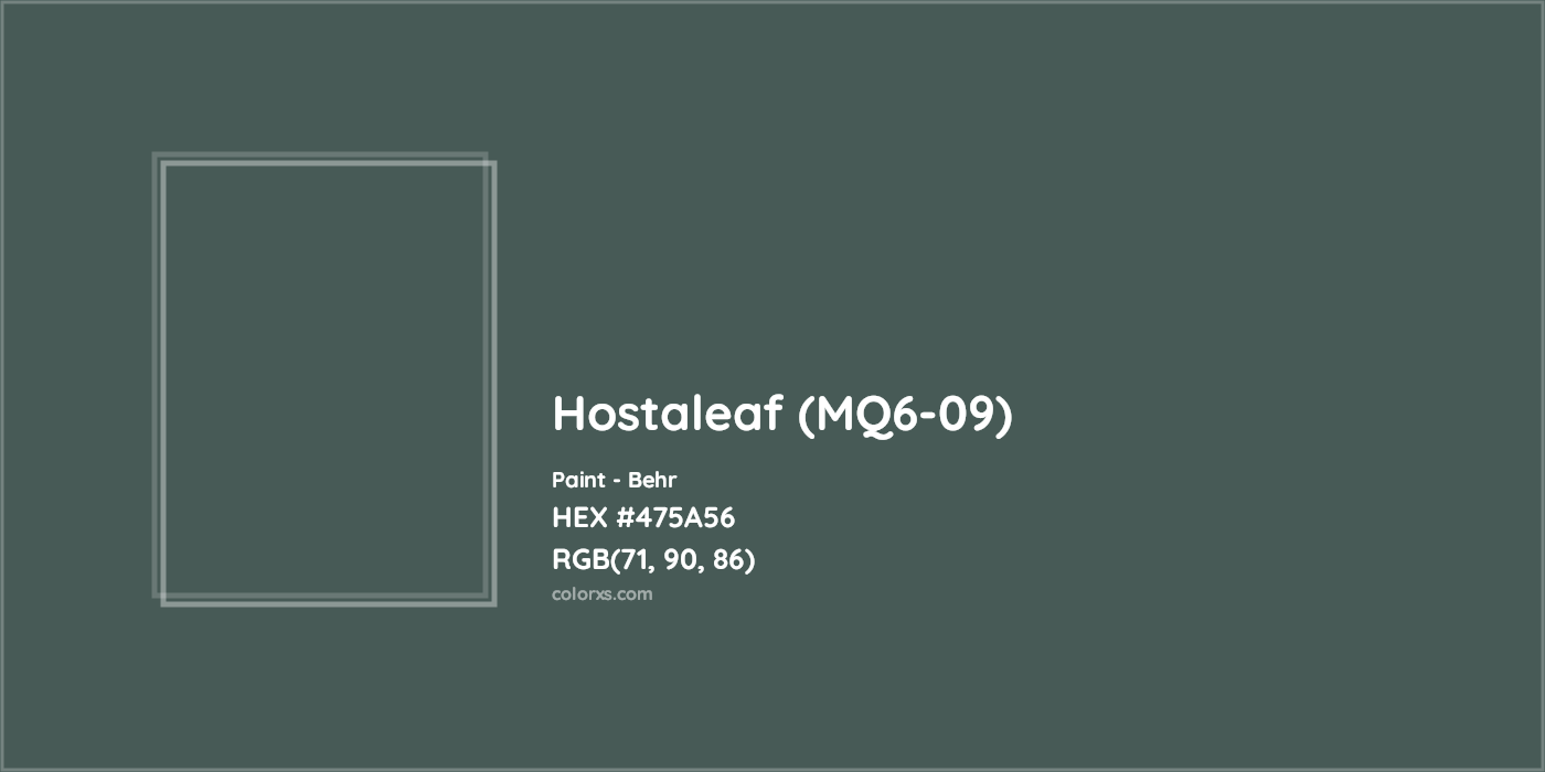 HEX #475A56 Hostaleaf (MQ6-09) Paint Behr - Color Code