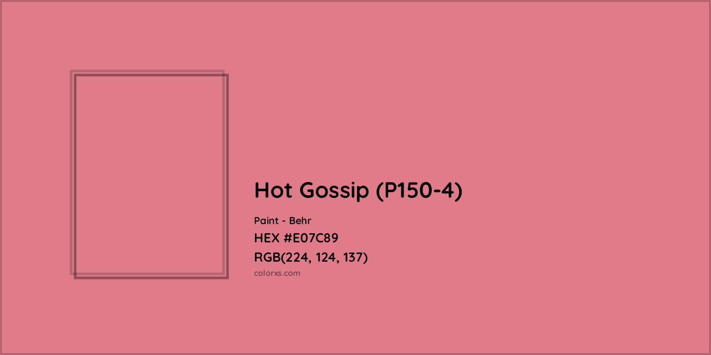 HEX #E07C89 Hot Gossip (P150-4) Paint Behr - Color Code