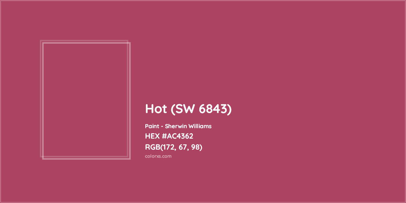HEX #AC4362 Hot (SW 6843) Paint Sherwin Williams - Color Code