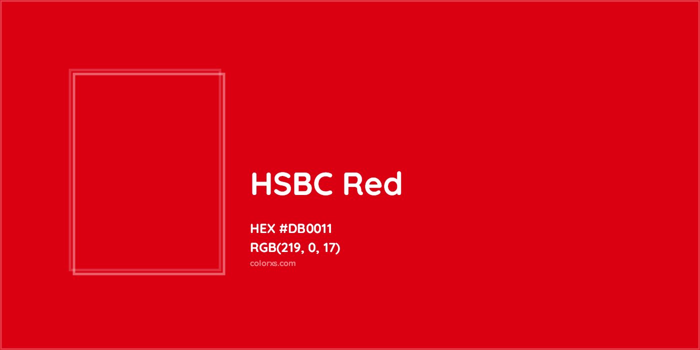 HEX #DB0011 HSBC Red Other Brand - Color Code
