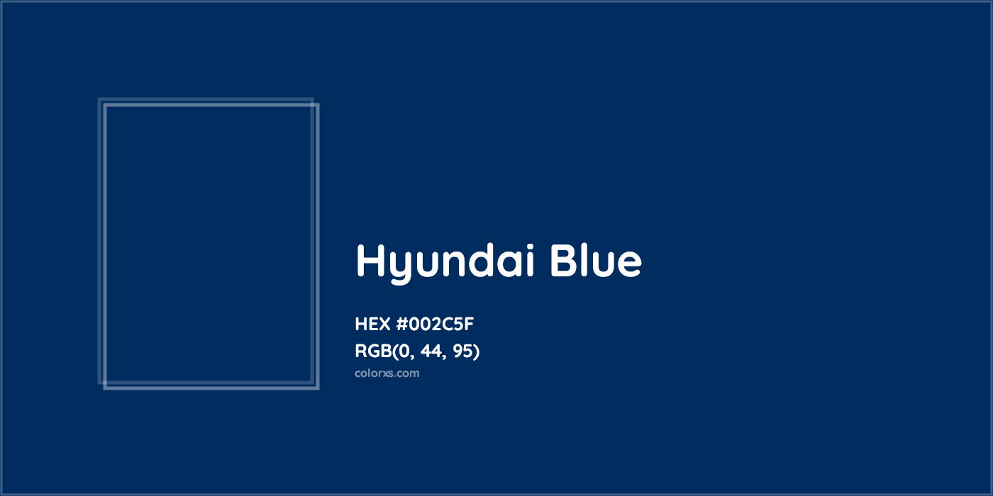HEX #002C5F Hyundai Blue Other Brand - Color Code
