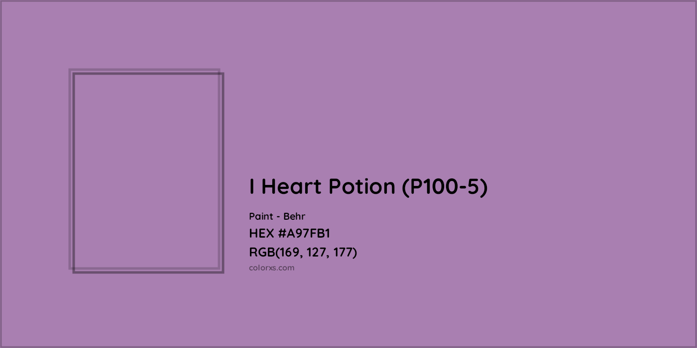 HEX #A97FB1 I Heart Potion (P100-5) Paint Behr - Color Code