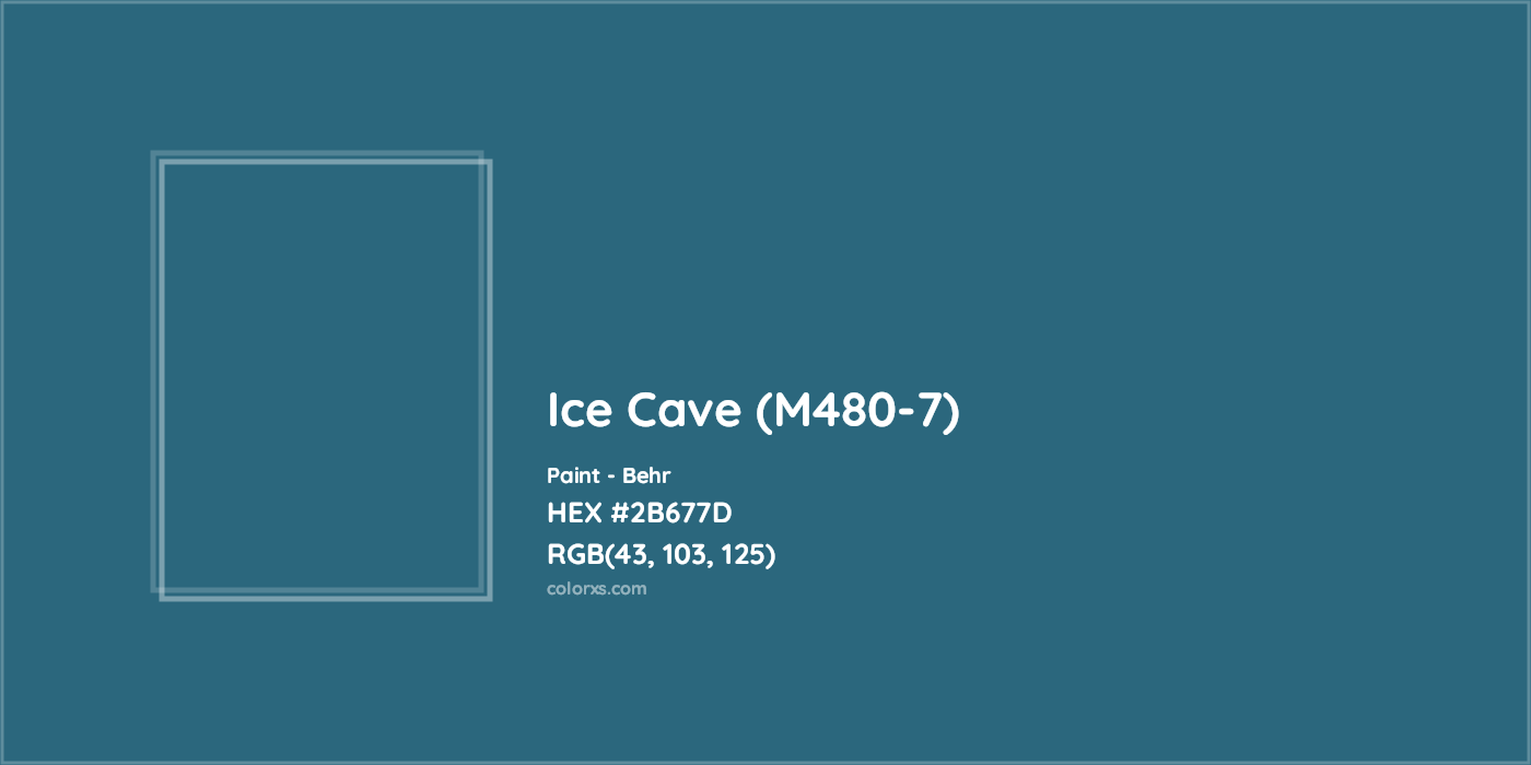 HEX #2B677D Ice Cave (M480-7) Paint Behr - Color Code