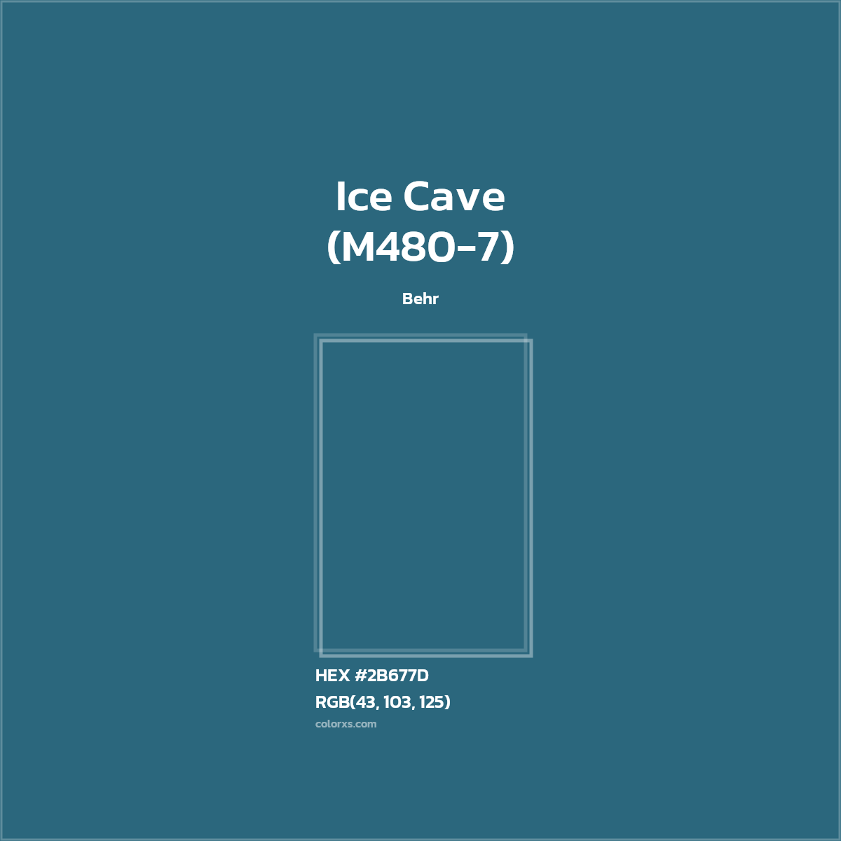 HEX #2B677D Ice Cave (M480-7) Paint Behr - Color Code