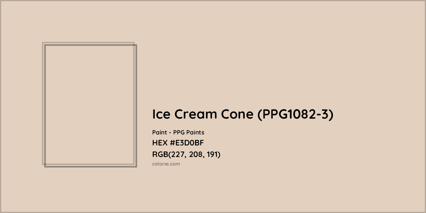 HEX #E3D0BF Ice Cream Cone (PPG1082-3) Paint PPG Paints - Color Code