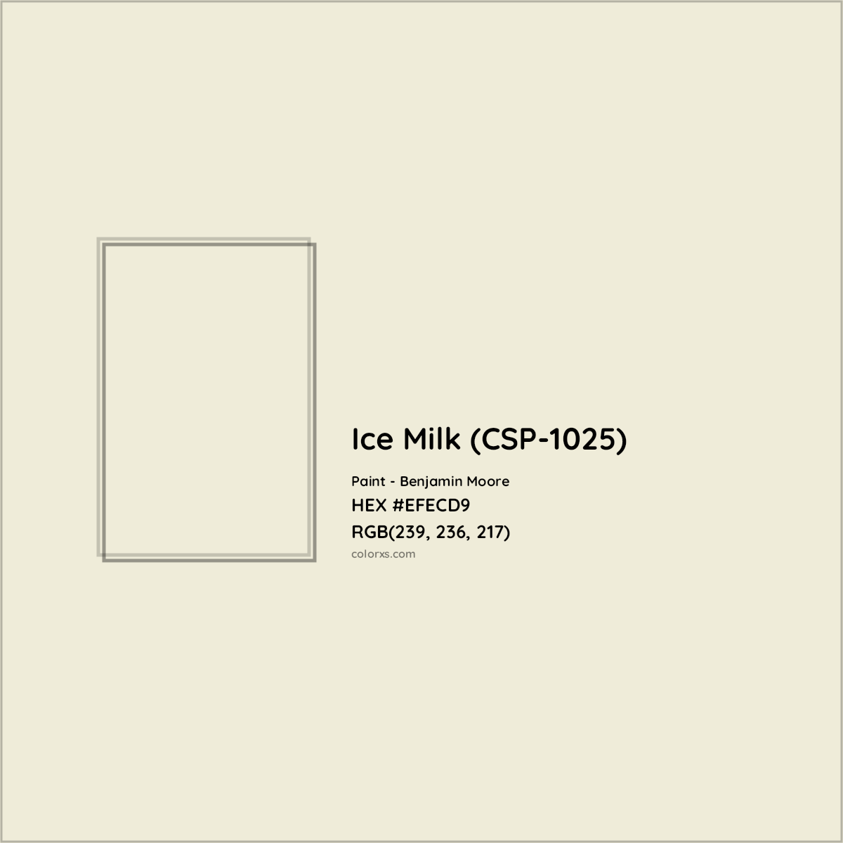 HEX #EFECD9 Ice Milk (CSP-1025) Paint Benjamin Moore - Color Code