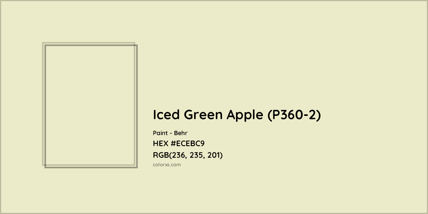 HEX #ECEBC9 Iced Green Apple (P360-2) Paint Behr - Color Code