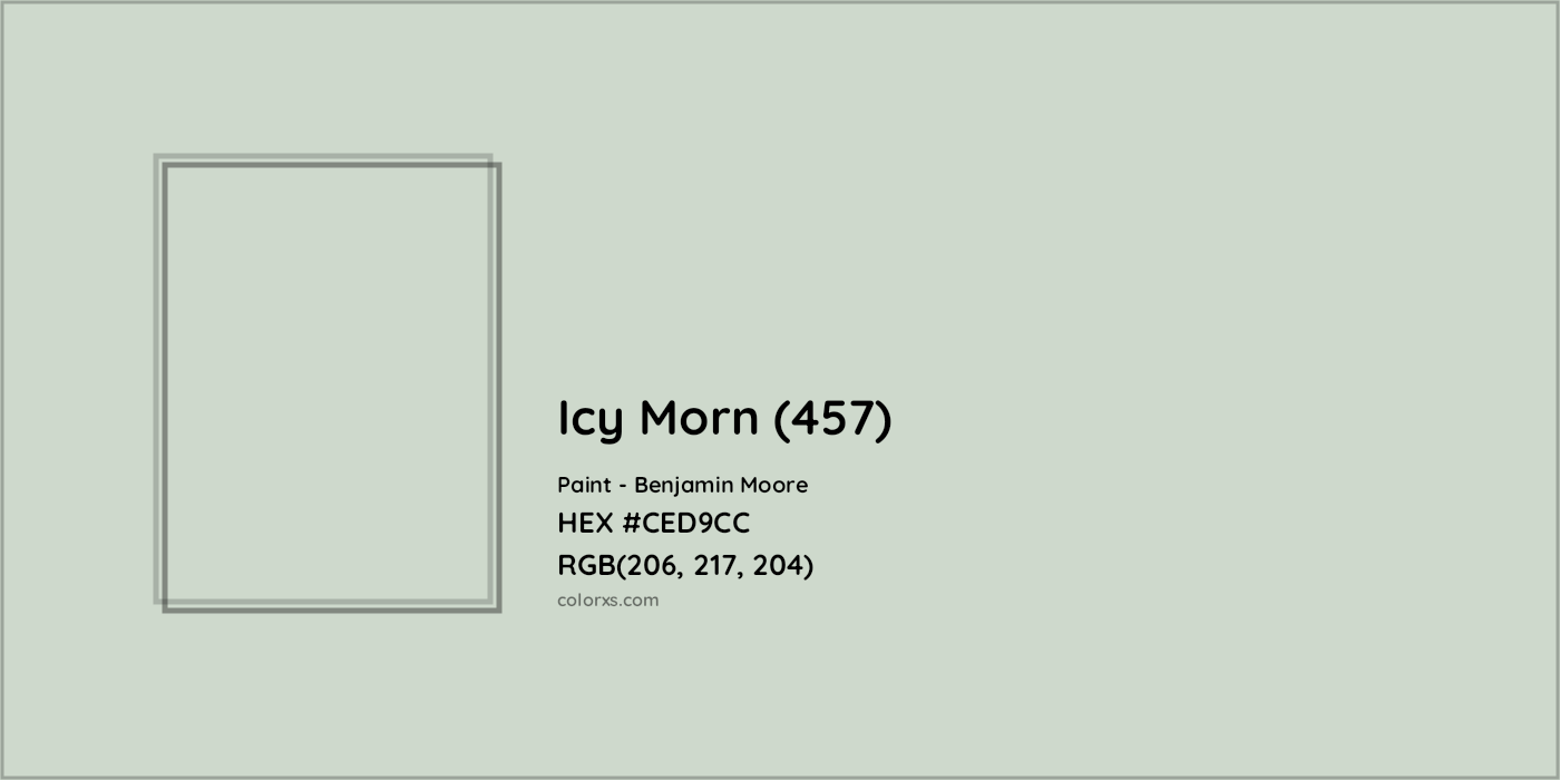 HEX #CED9CC Icy Morn (457) Paint Benjamin Moore - Color Code