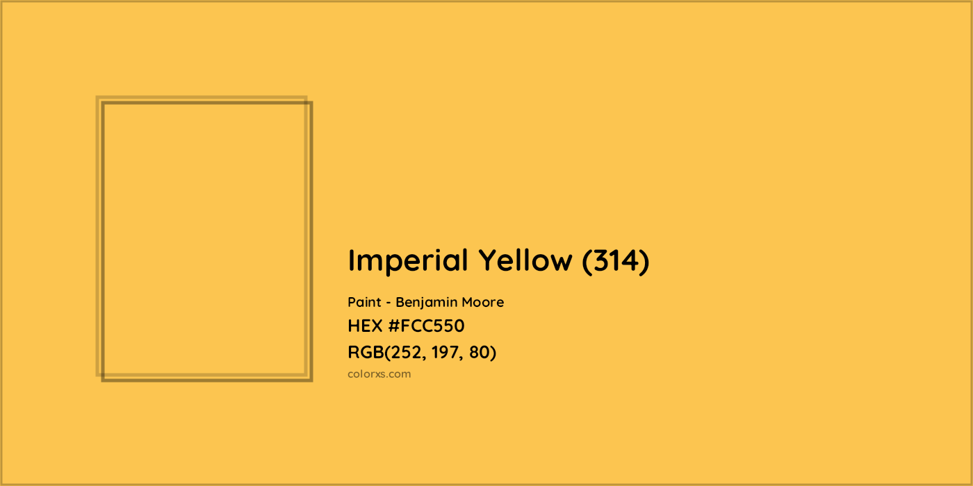 HEX #FCC550 Imperial Yellow (314) Paint Benjamin Moore - Color Code