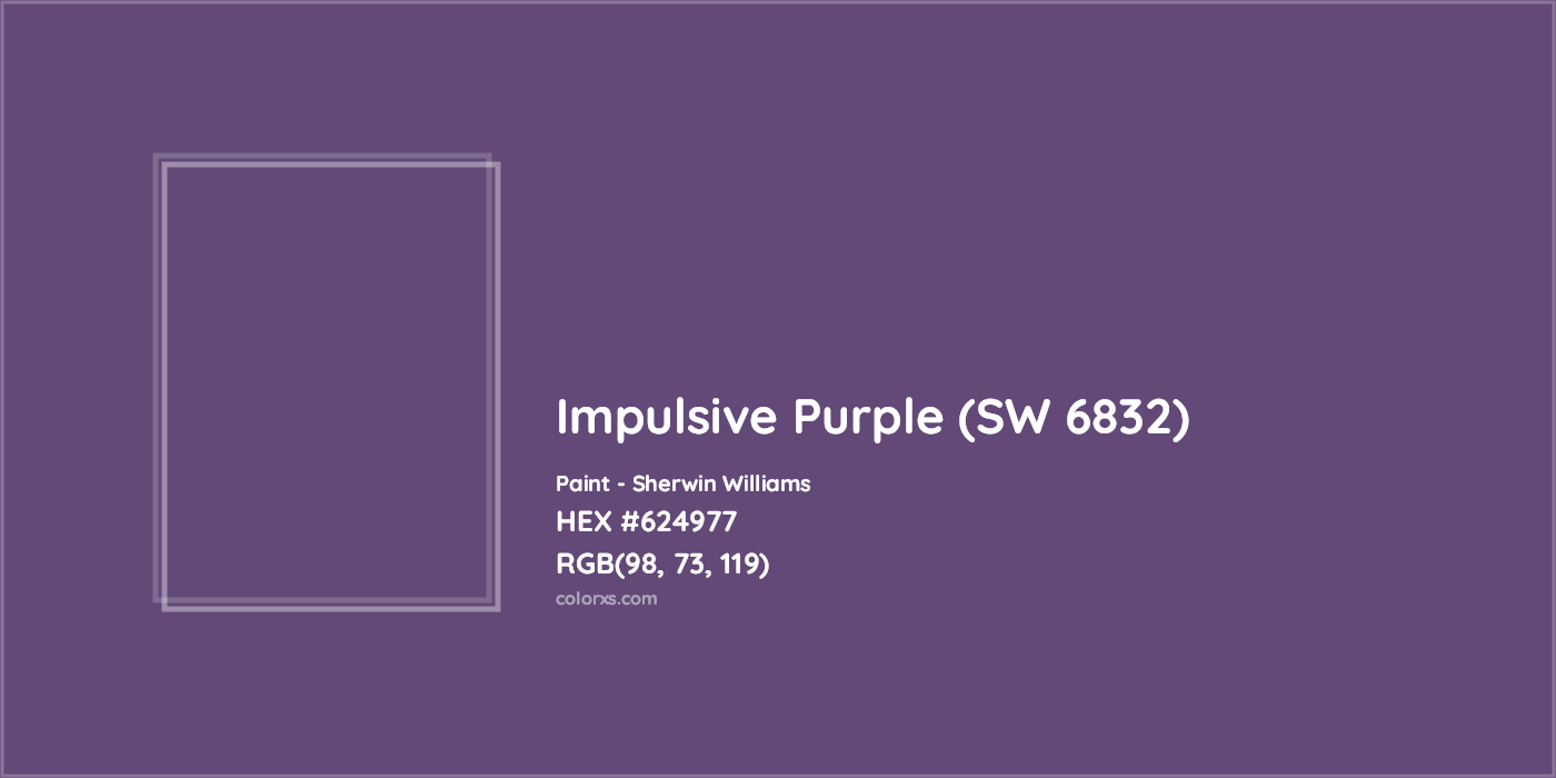 HEX #624977 Impulsive Purple (SW 6832) Paint Sherwin Williams - Color Code