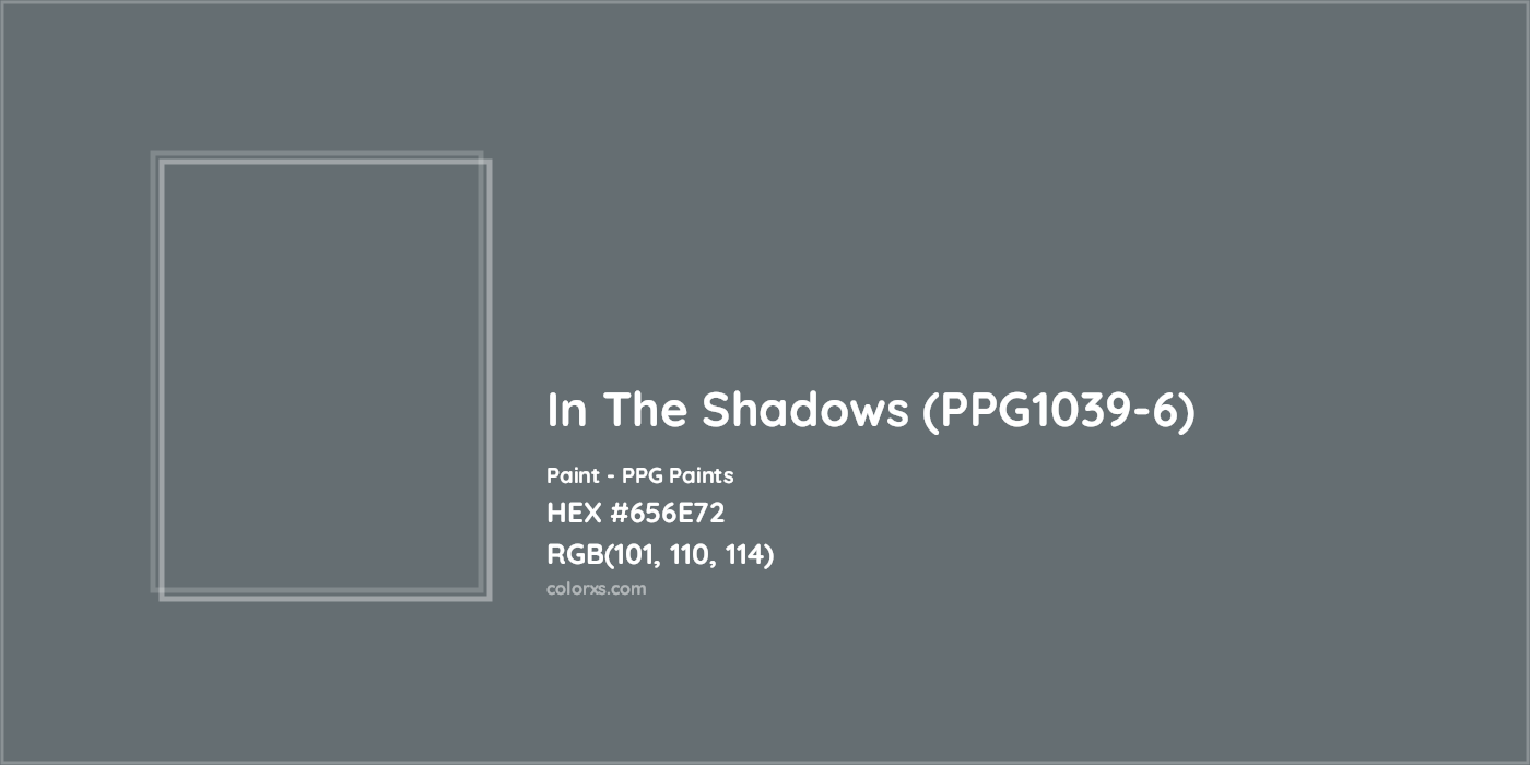HEX #656E72 In The Shadows (PPG1039-6) Paint PPG Paints - Color Code