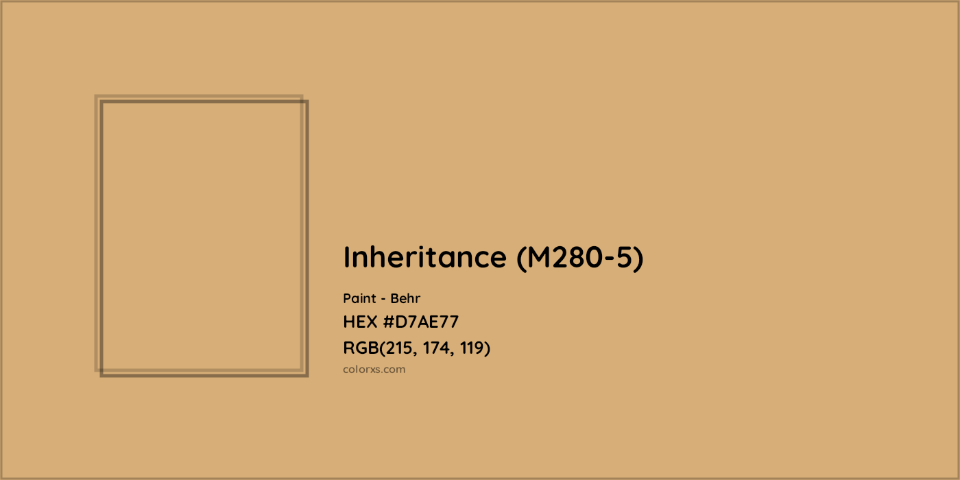 HEX #D7AE77 Inheritance (M280-5) Paint Behr - Color Code