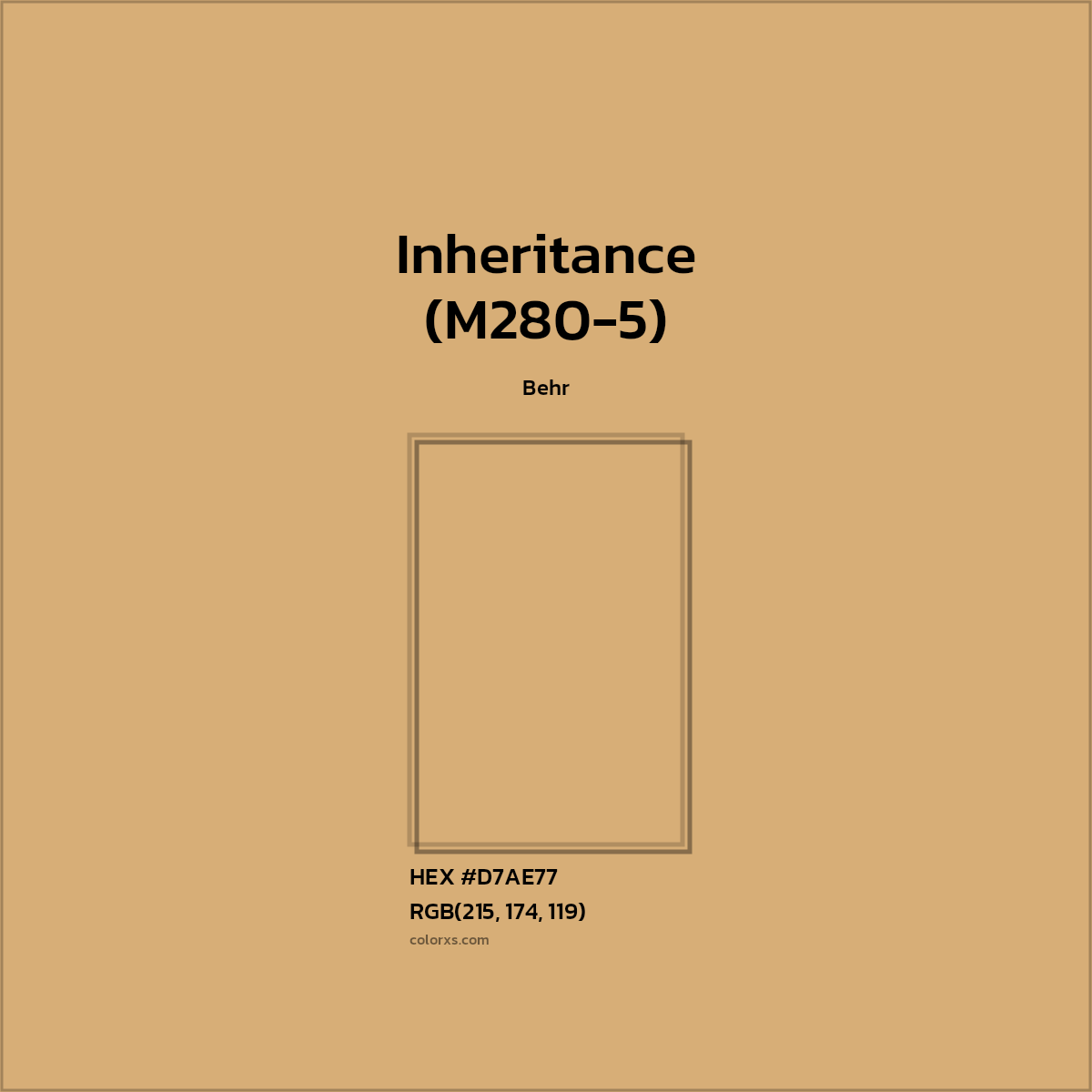 HEX #D7AE77 Inheritance (M280-5) Paint Behr - Color Code