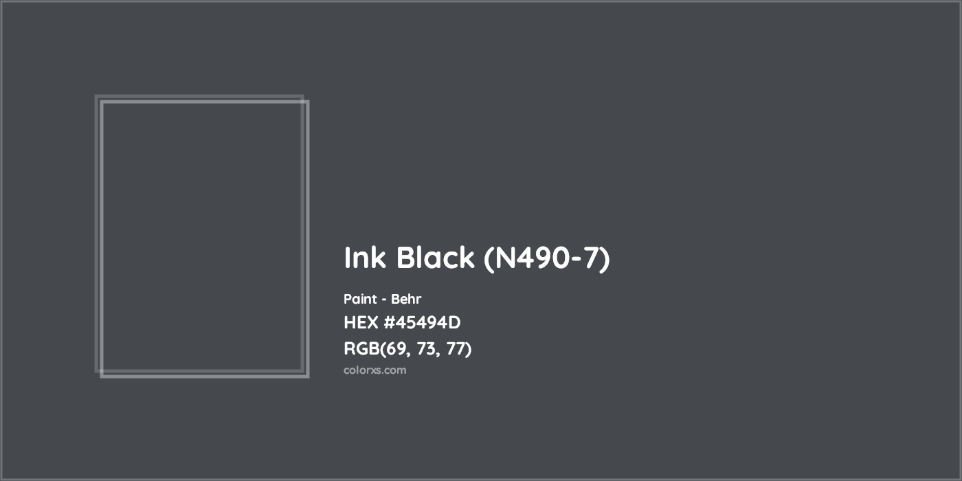 HEX #45494D Ink Black (N490-7) Paint Behr - Color Code