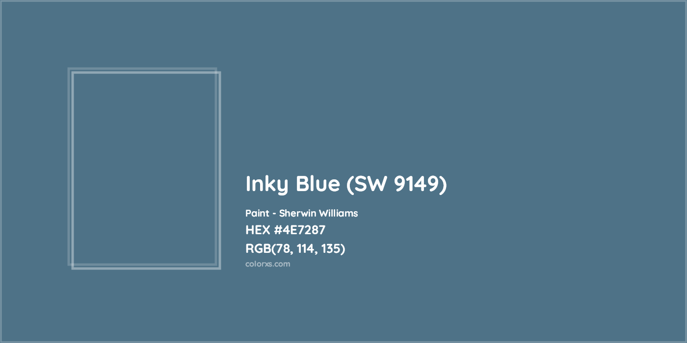 HEX #4E7287 Inky Blue (SW 9149) Paint Sherwin Williams - Color Code