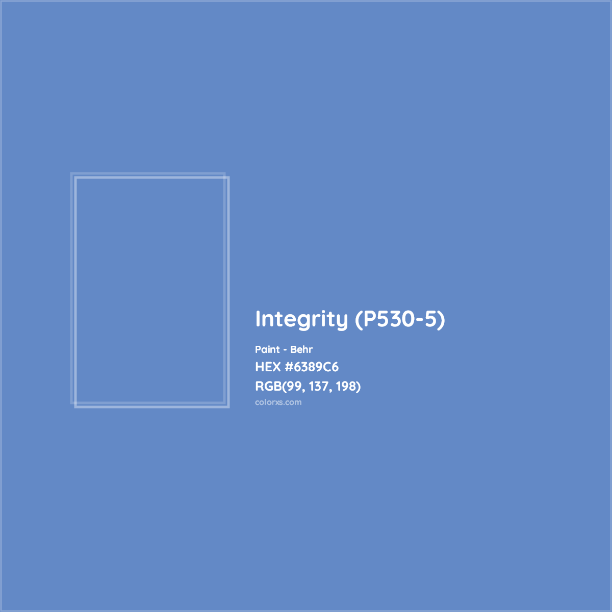 HEX #6389C6 Integrity (P530-5) Paint Behr - Color Code