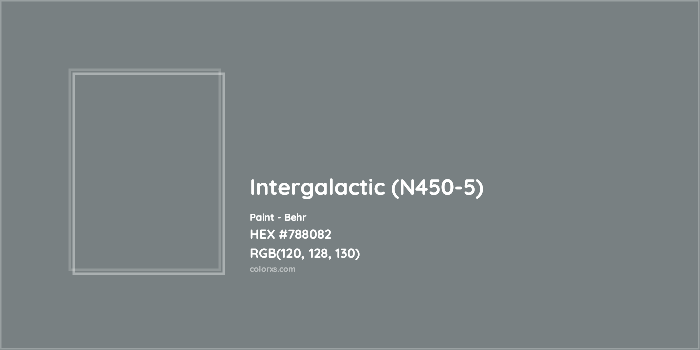 HEX #788082 Intergalactic (N450-5) Paint Behr - Color Code