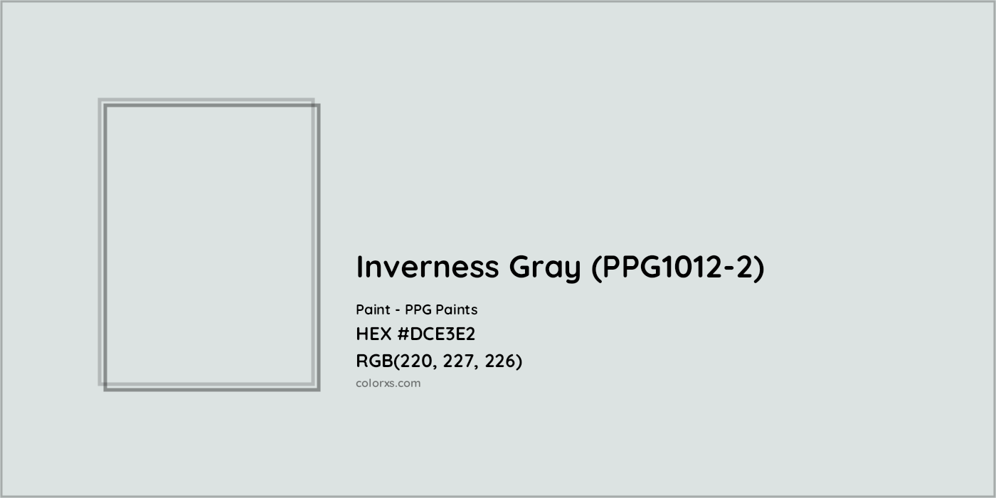 HEX #DCE3E2 Inverness Gray (PPG1012-2) Paint PPG Paints - Color Code