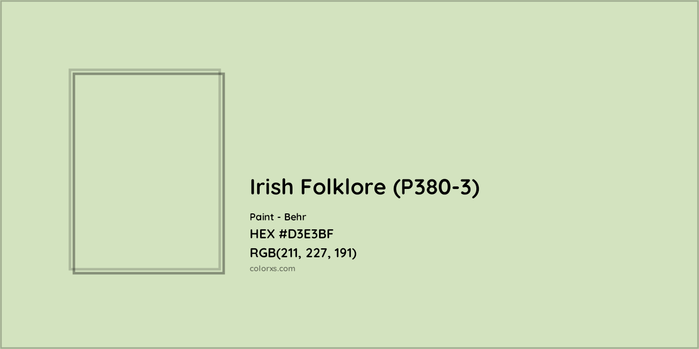 HEX #D3E3BF Irish Folklore (P380-3) Paint Behr - Color Code