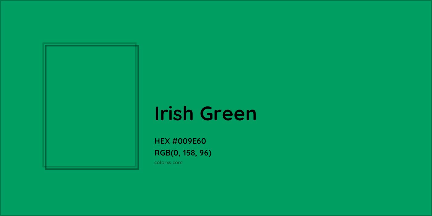 HEX #009A49 Irish Green Color - Color Code