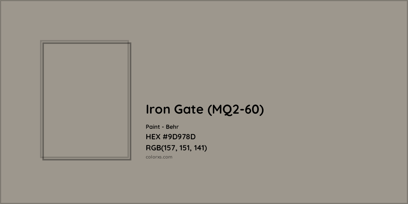 HEX #9D978D Iron Gate (MQ2-60) Paint Behr - Color Code