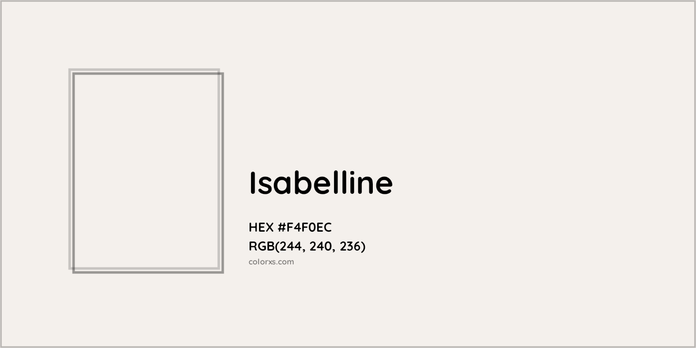 HEX #F4F0EC Isabelline Color - Color Code