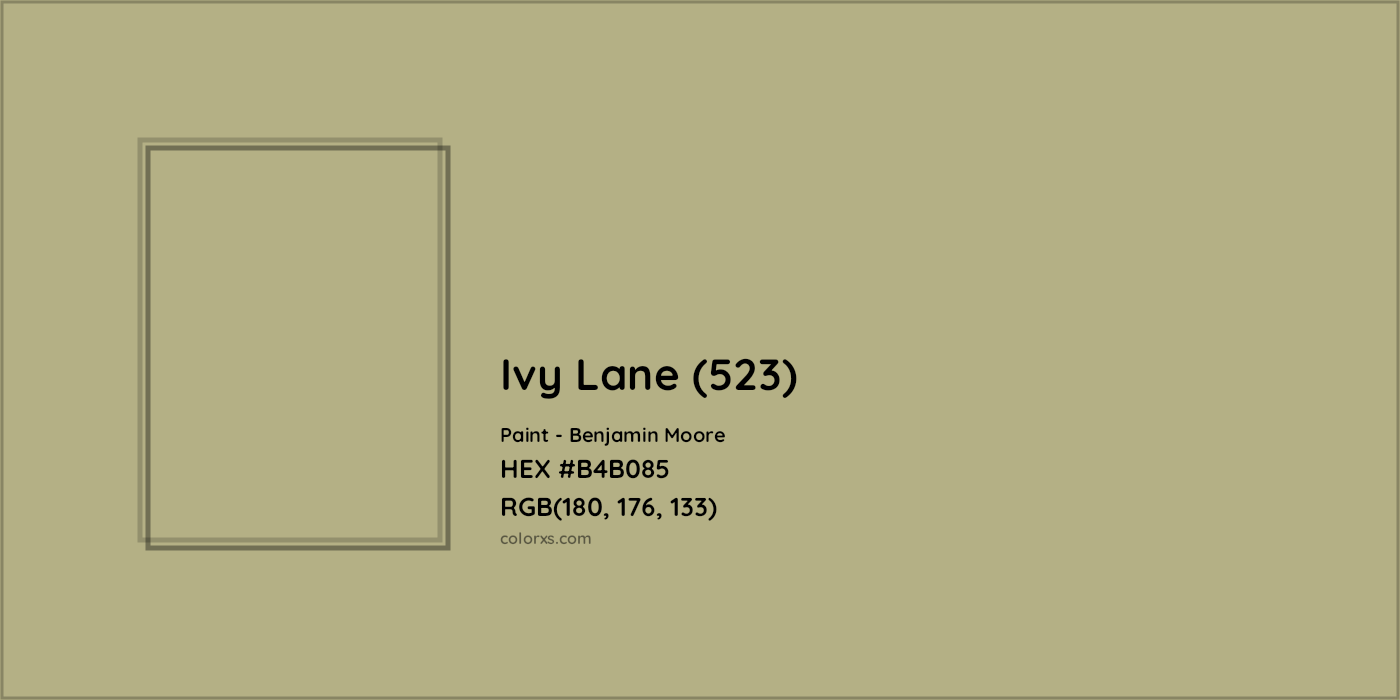 HEX #B4B085 Ivy Lane (523) Paint Benjamin Moore - Color Code