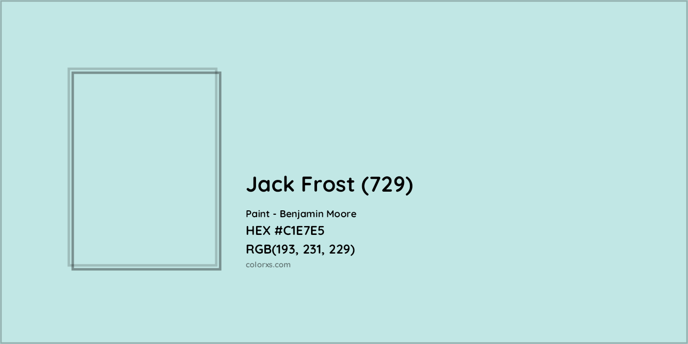 HEX #C1E7E5 Jack Frost (729) Paint Benjamin Moore - Color Code