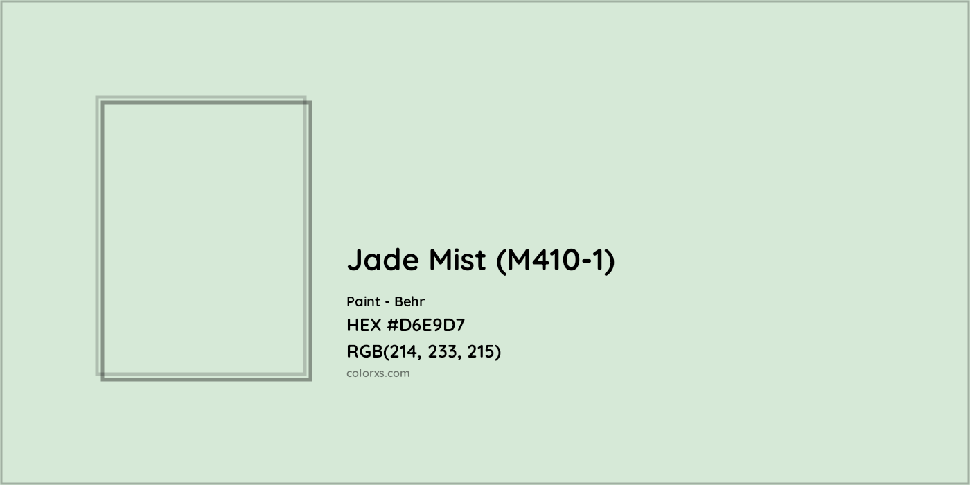 HEX #D6E9D7 Jade Mist (M410-1) Paint Behr - Color Code