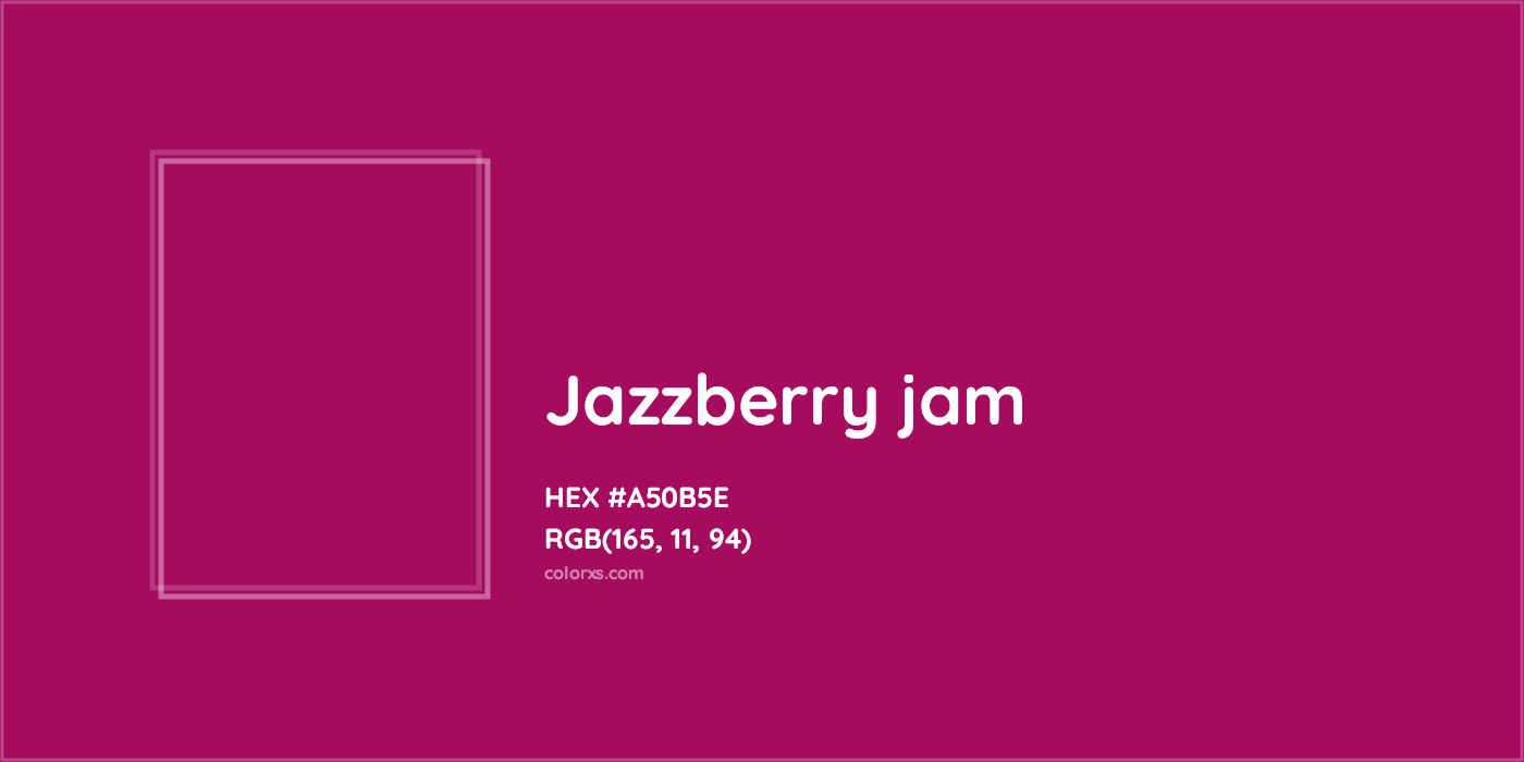 HEX #A50B5E Jazzberry jam Color Crayola Crayons - Color Code