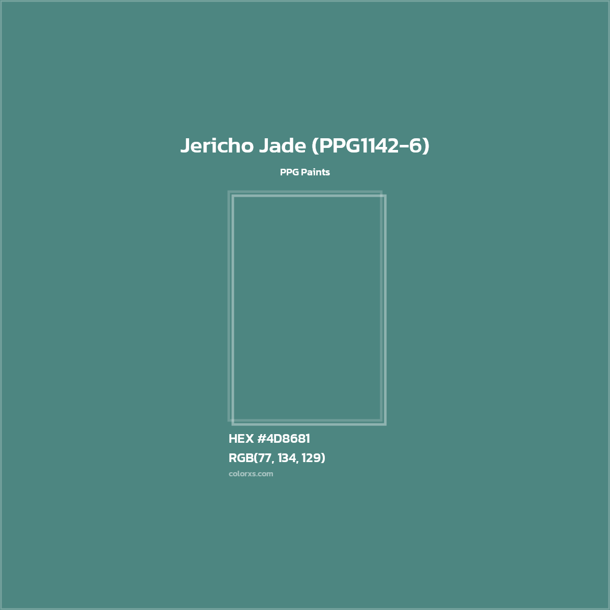 HEX #4D8681 Jericho Jade (PPG1142-6) Paint PPG Paints - Color Code