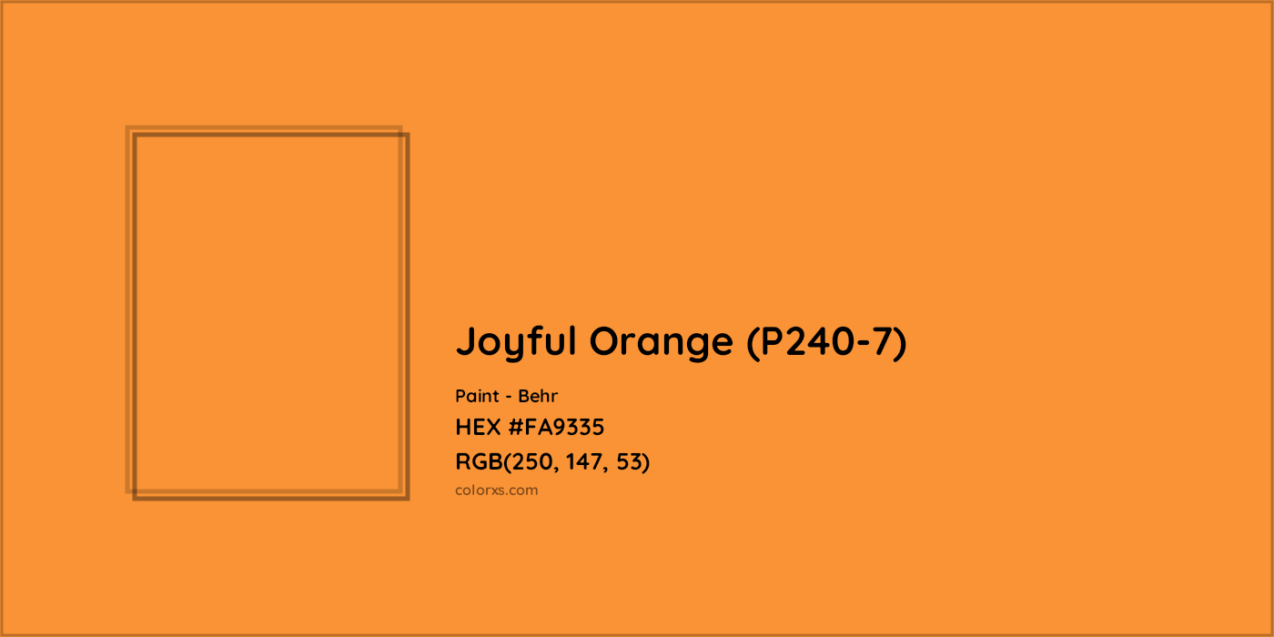 HEX #FA9335 Joyful Orange (P240-7) Paint Behr - Color Code