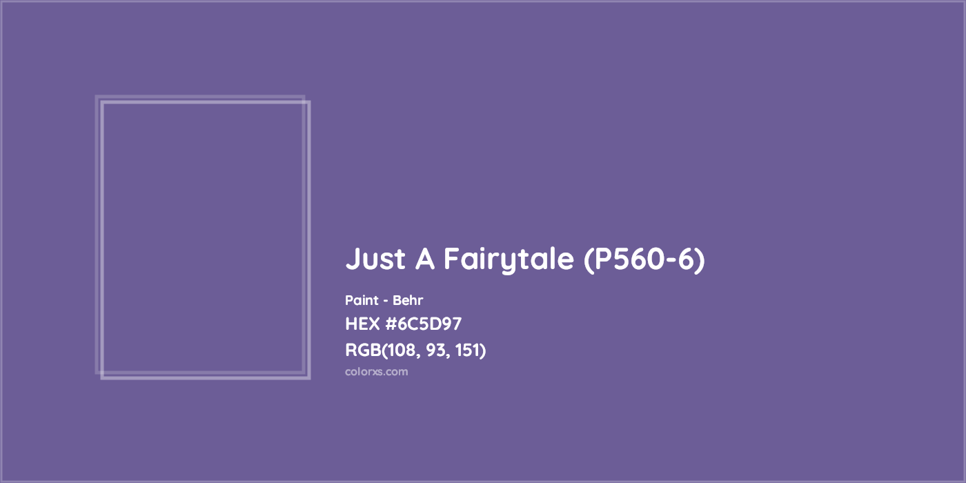 HEX #6C5D97 Just A Fairytale (P560-6) Paint Behr - Color Code