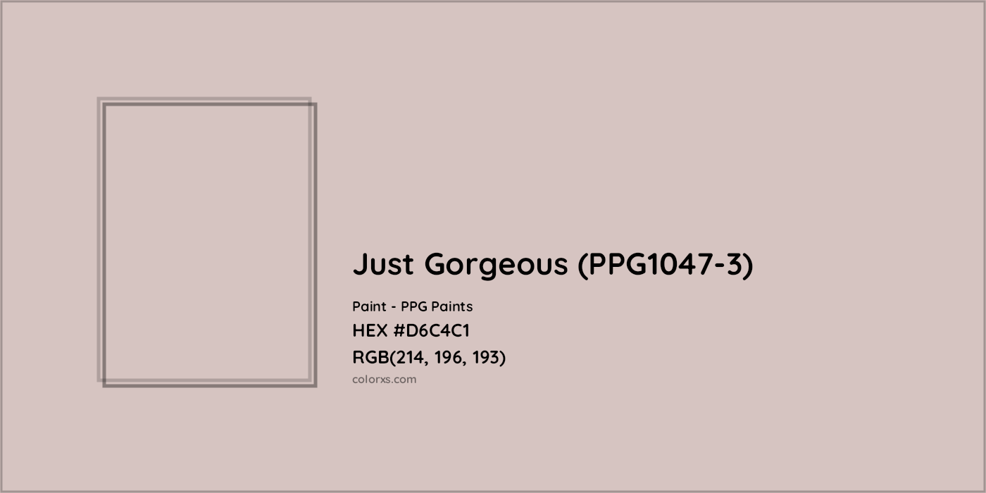 HEX #D6C4C1 Just Gorgeous (PPG1047-3) Paint PPG Paints - Color Code