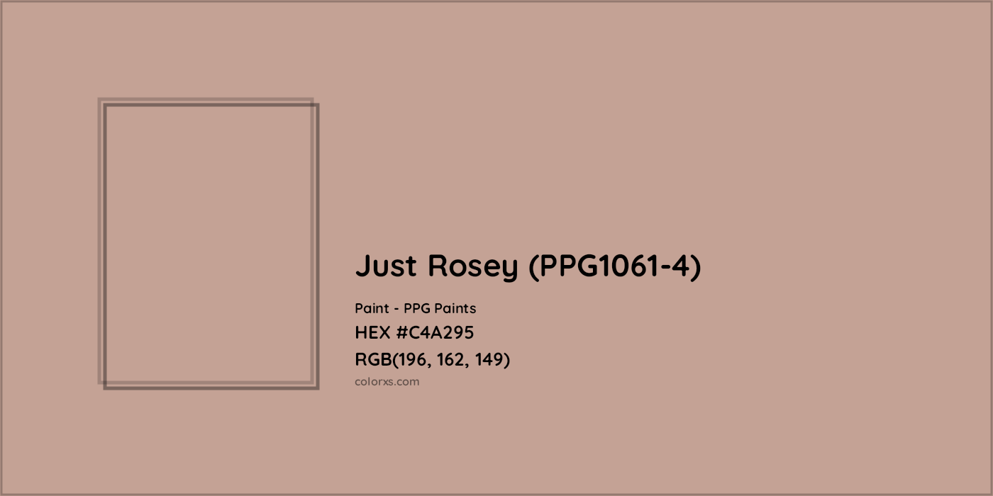 HEX #C4A295 Just Rosey (PPG1061-4) Paint PPG Paints - Color Code