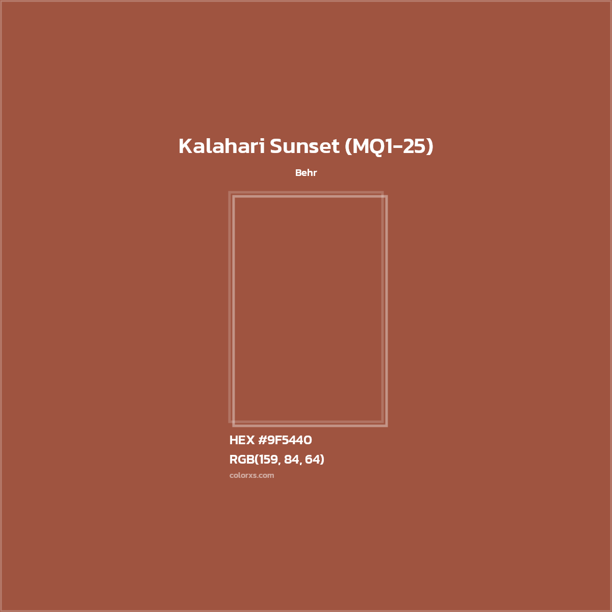 HEX #9F5440 Kalahari Sunset (MQ1-25) Paint Behr - Color Code