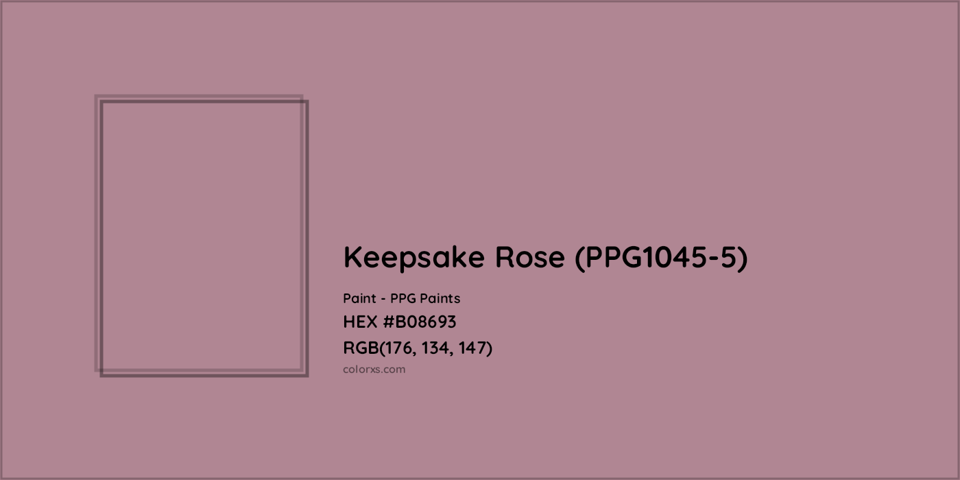 HEX #B08693 Keepsake Rose (PPG1045-5) Paint PPG Paints - Color Code