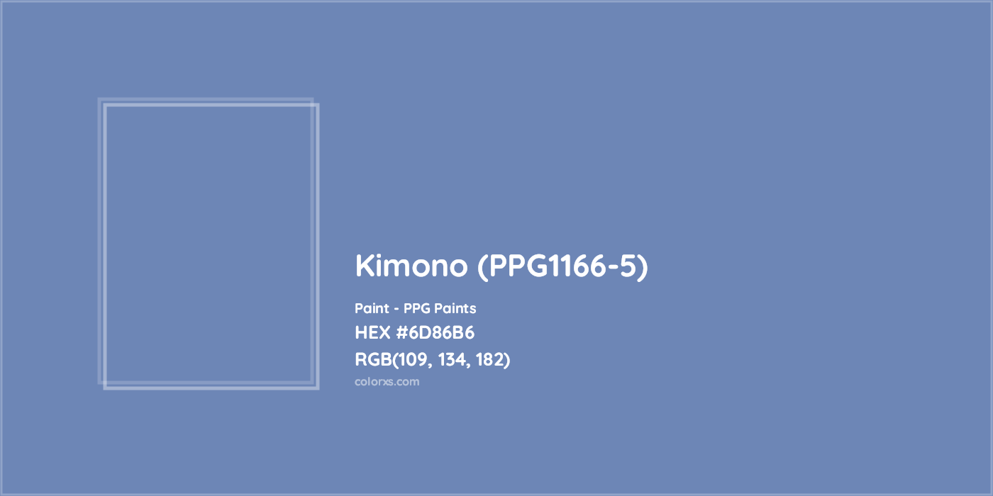 HEX #6D86B6 Kimono (PPG1166-5) Paint PPG Paints - Color Code